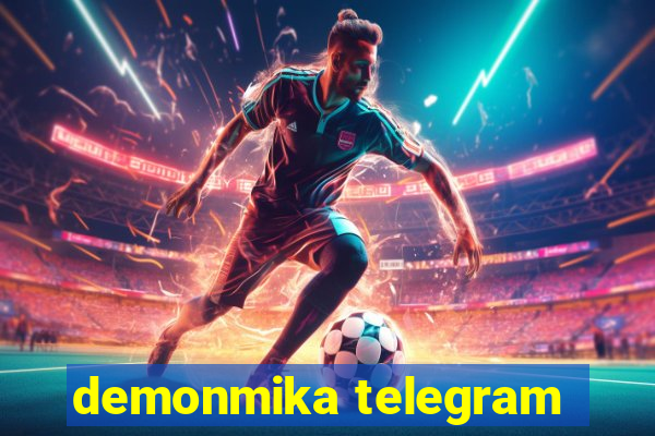 demonmika telegram